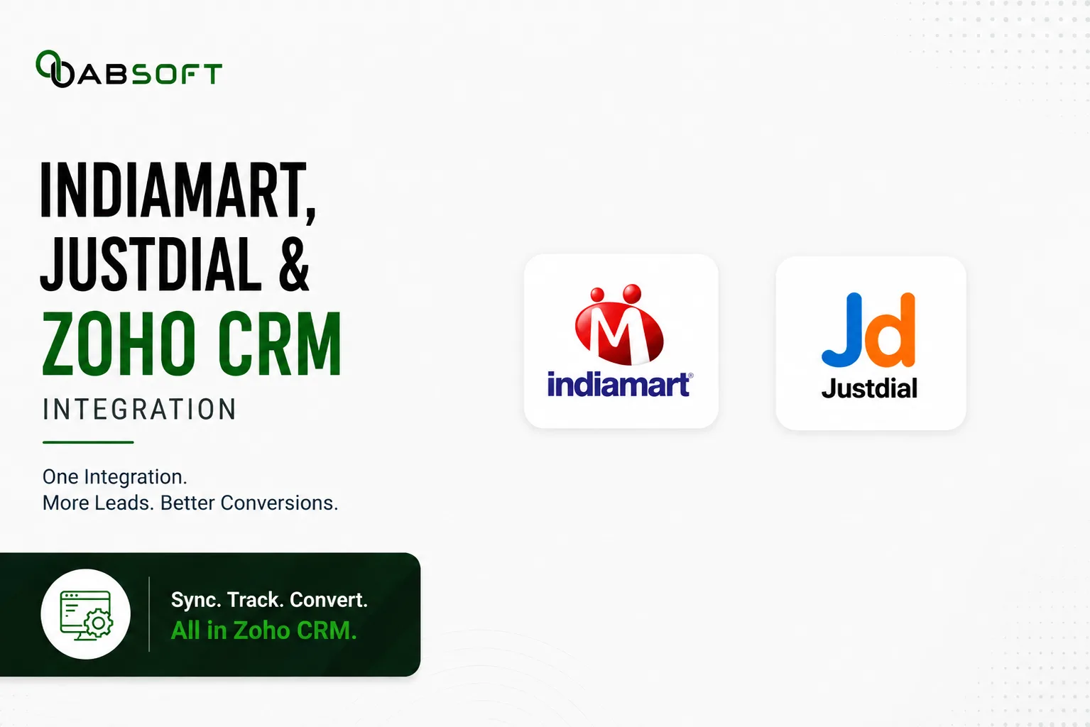 How to Connect Zoho CRM with IndiaMART, Justdial & TradeIndia to Auto-Capture B2B Leads