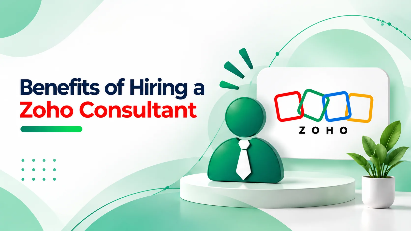 Benefits of Hiring a Zoho Consultant in India
